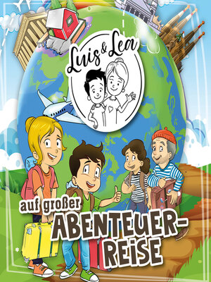 cover image of Luis & Lea auf großer Abenteuerreise